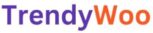 Trendy Woo